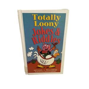 1999 Hardback “Totally Looney Jokes & Riddles” By Michael J. Pellowski
